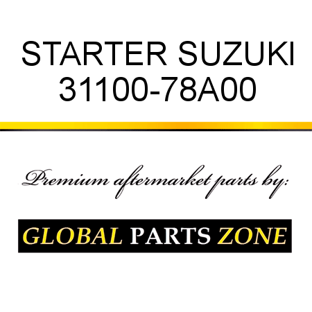 STARTER SUZUKI 31100-78A00