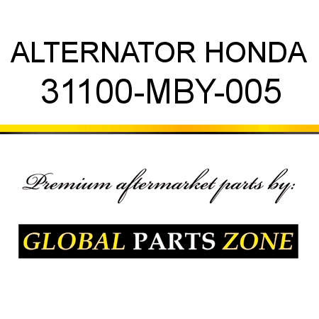 ALTERNATOR HONDA 31100-MBY-005