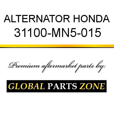 ALTERNATOR HONDA 31100-MN5-015