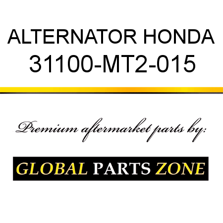 ALTERNATOR HONDA 31100-MT2-015