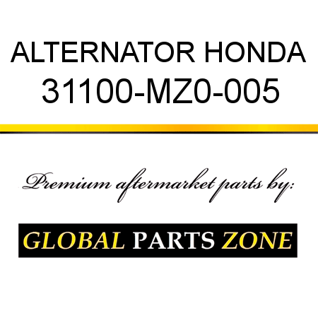 ALTERNATOR HONDA 31100-MZ0-005