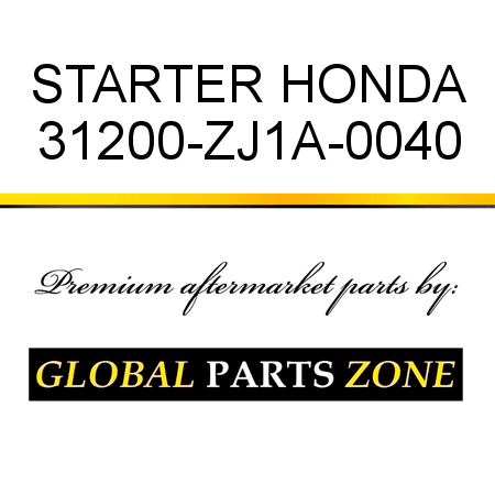 STARTER HONDA 31200-ZJ1A-0040