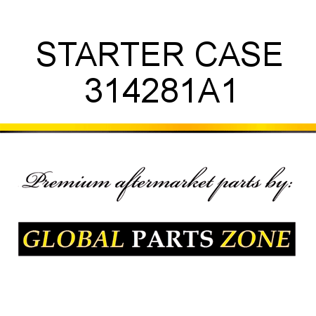 STARTER CASE 314281A1