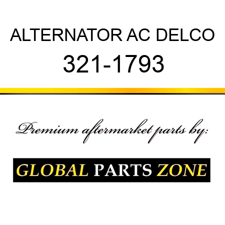 ALTERNATOR AC DELCO 321-1793