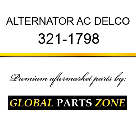 ALTERNATOR AC DELCO 321-1798