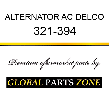 ALTERNATOR AC DELCO 321-394