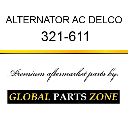 ALTERNATOR AC DELCO 321-611