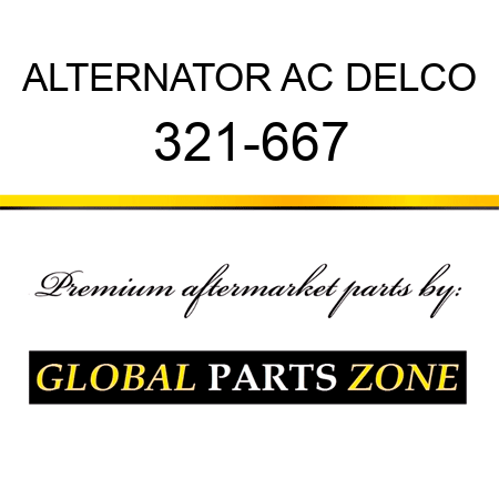 ALTERNATOR AC DELCO 321-667