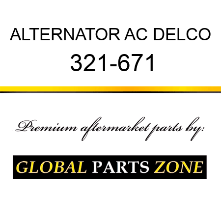 ALTERNATOR AC DELCO 321-671