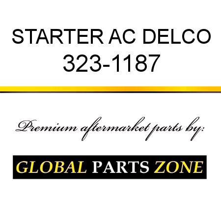 STARTER AC DELCO 323-1187