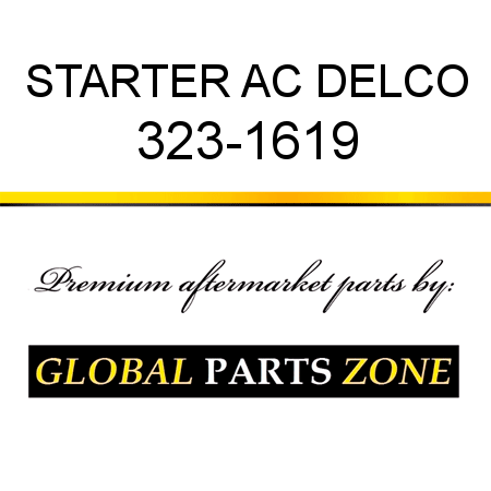 STARTER AC DELCO 323-1619