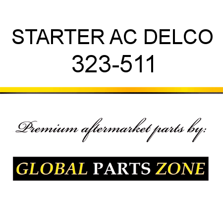 STARTER AC DELCO 323-511