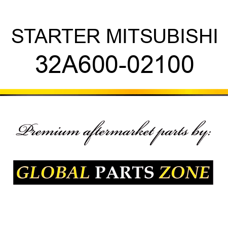 STARTER MITSUBISHI 32A600-02100