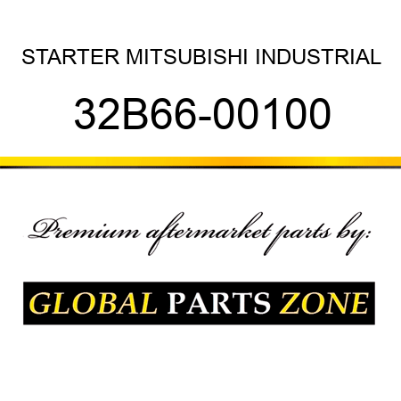 STARTER MITSUBISHI INDUSTRIAL 32B66-00100