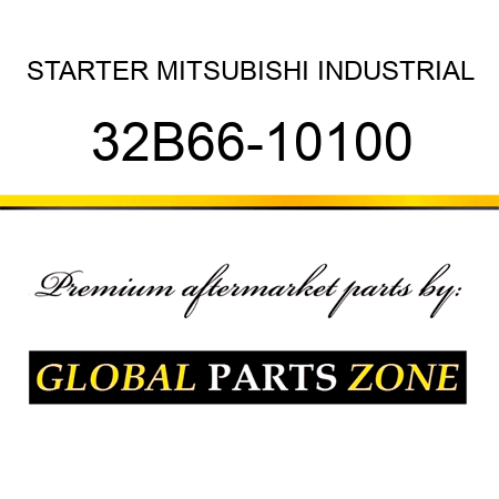 STARTER MITSUBISHI INDUSTRIAL 32B66-10100