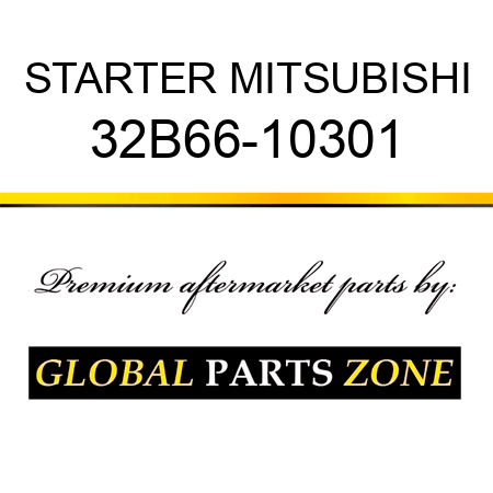 STARTER MITSUBISHI 32B66-10301