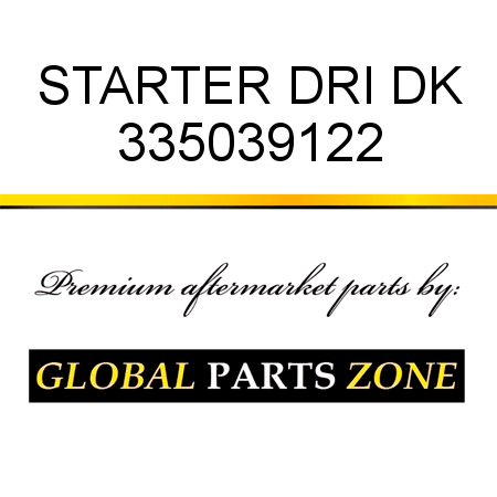 STARTER DRI DK 335039122