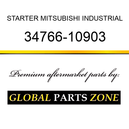 STARTER MITSUBISHI INDUSTRIAL 34766-10903