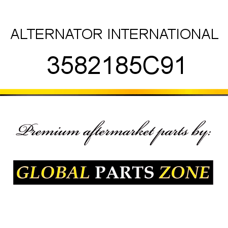 ALTERNATOR INTERNATIONAL 3582185C91