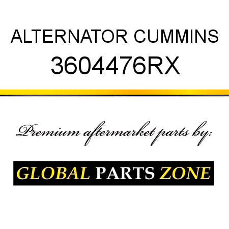 ALTERNATOR CUMMINS 3604476RX