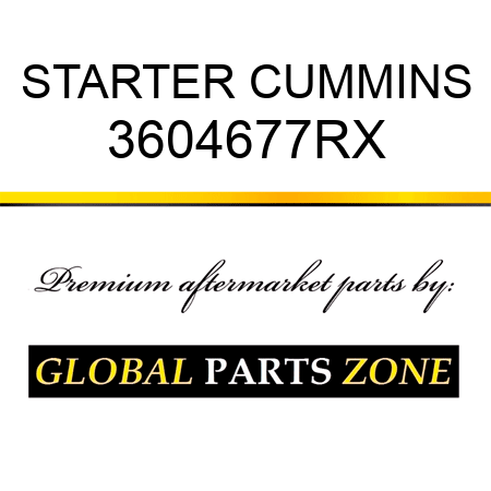 STARTER CUMMINS 3604677RX