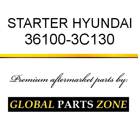 STARTER HYUNDAI 36100-3C130