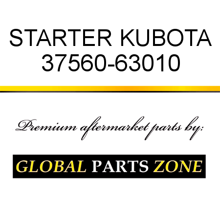 STARTER KUBOTA 37560-63010