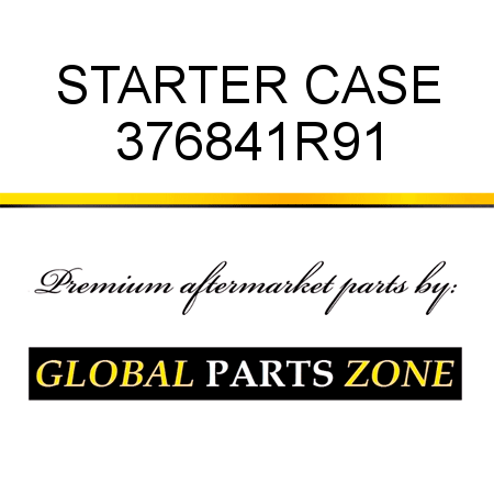 STARTER CASE 376841R91