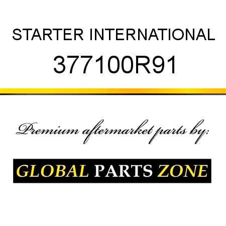 STARTER INTERNATIONAL 377100R91