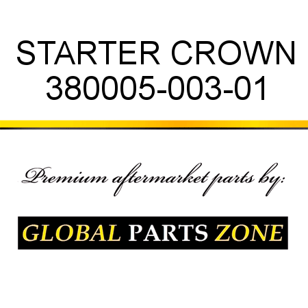 STARTER CROWN 380005-003-01
