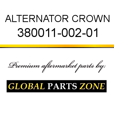 ALTERNATOR CROWN 380011-002-01