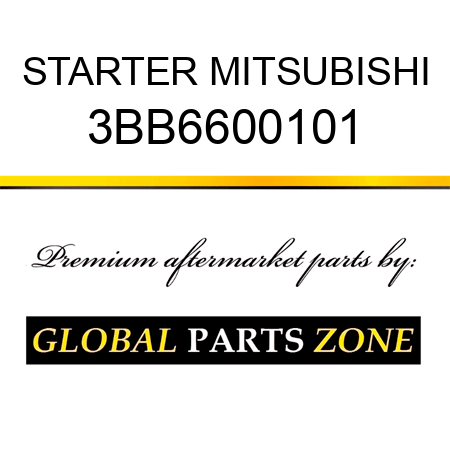 STARTER MITSUBISHI 3BB6600101