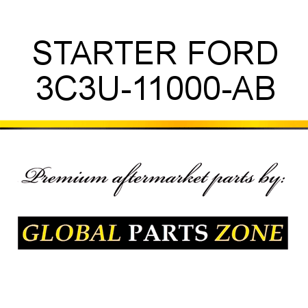 STARTER FORD 3C3U-11000-AB