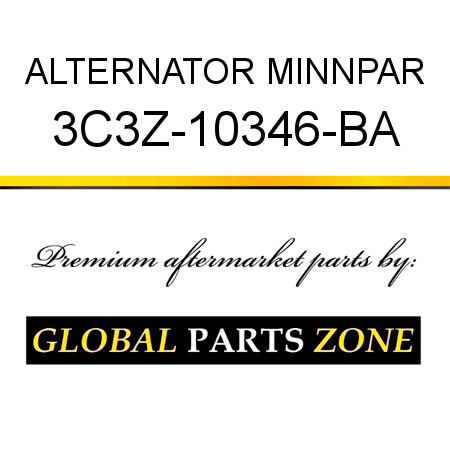 ALTERNATOR MINNPAR 3C3Z-10346-BA