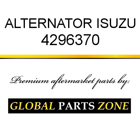 ALTERNATOR ISUZU 4296370