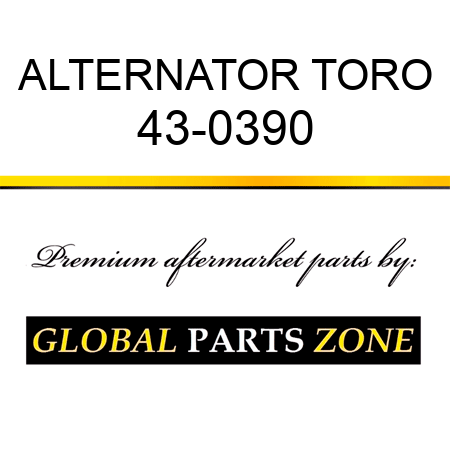 ALTERNATOR TORO 43-0390