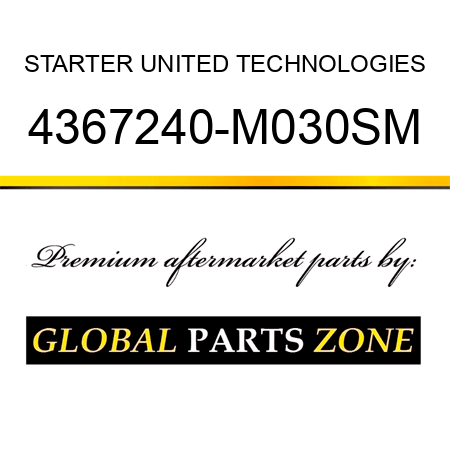 STARTER UNITED TECHNOLOGIES 4367240-M030SM