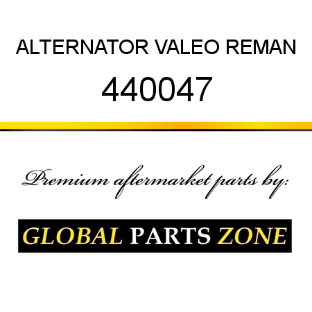 ALTERNATOR VALEO REMAN 440047