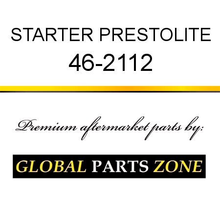 STARTER PRESTOLITE 46-2112