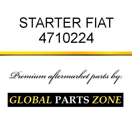 STARTER FIAT 4710224