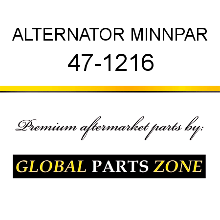 ALTERNATOR MINNPAR 47-1216