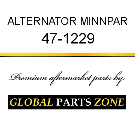 ALTERNATOR MINNPAR 47-1229