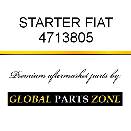 STARTER FIAT 4713805