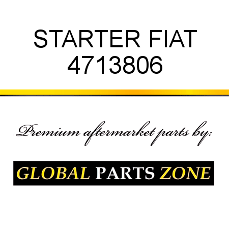 STARTER FIAT 4713806