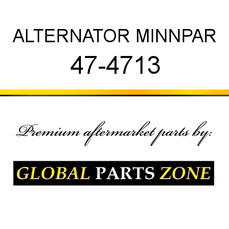 ALTERNATOR MINNPAR 47-4713