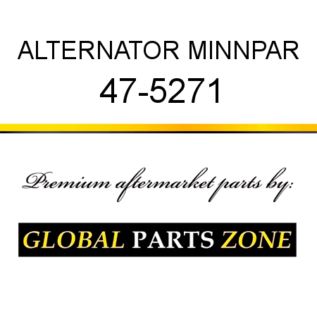 ALTERNATOR MINNPAR 47-5271