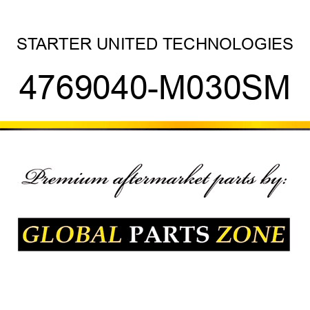 STARTER UNITED TECHNOLOGIES 4769040-M030SM