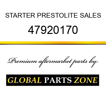 STARTER PRESTOLITE SALES 47920170