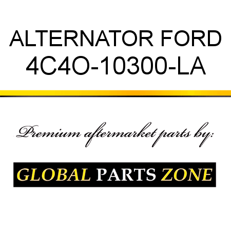 ALTERNATOR FORD 4C4O-10300-LA