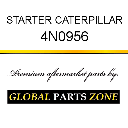 STARTER CATERPILLAR 4N0956